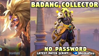 Badang Collector Skin Script No Password | New Badang Collector Skin Script | Mobile Legends