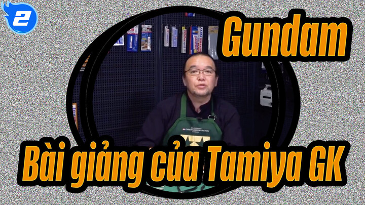 [Gundam] Bài giảng của Tamiya GK - Vòng cung Kìm cắt & Dao cắt_2