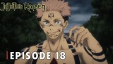 Jujutsu Kaisen Season 2 - Episode 18 [Bahasa Indonesia]