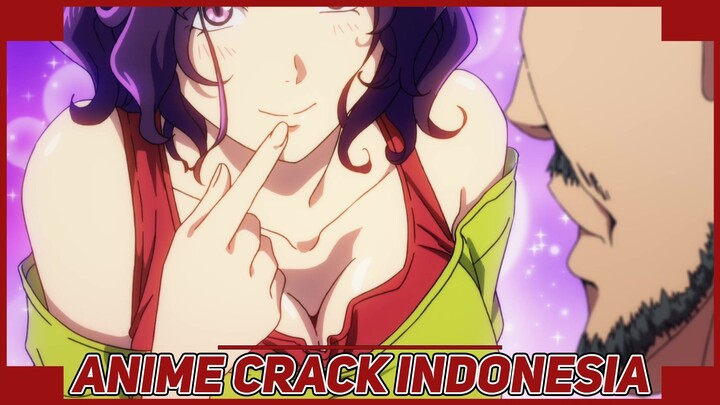 Mau Makan OM OM {Anime Crack Indonesia} 29