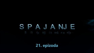 Spajanje - 21. epizoda [Facebook grupa Prijatelji i turske serije]