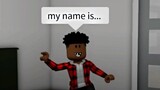 When you spell your name backwards (meme) ROBLOX