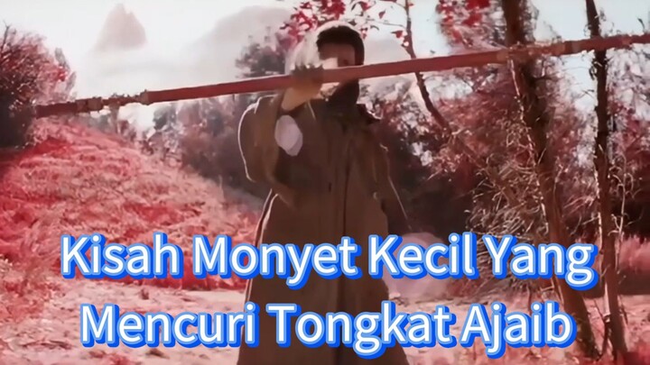 Part 1 - Kisah Monyet Kecil Yang Mencuri Tongkat Ajaib