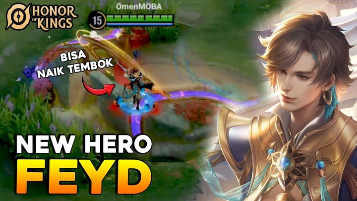 Hero Baru FEYD Keren Banget Bisa Naikin Tembok Dan Mirip Hero Ling Dari Game Sebelah- Honor of kings