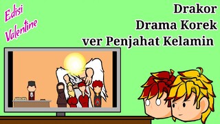 DRAKOR Drama Korek ver. penjahat kelamin