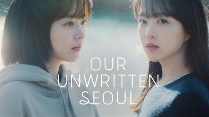 [INDO SUB] E.7| Our Unwritten Seoul