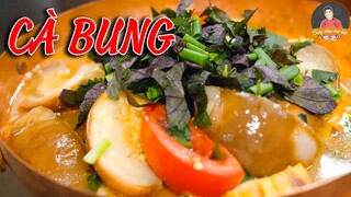 CÀ BUNG – món ăn ngon cho ngày chuyển mùa | Cùng Cháu Vào Bếp
