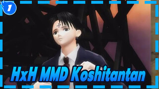 Koshitantan / Chrollo & Shalnark | HxH MMD_1