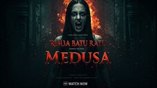 Rimba Batu Ratu Medusa (2025)