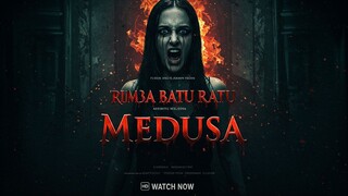Rimba Batu Ratu Medusa (2025)