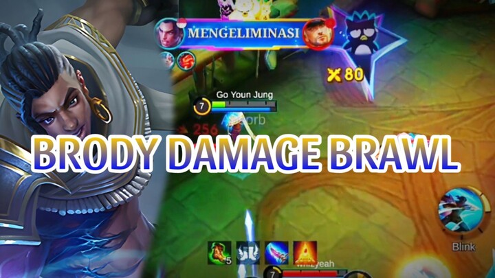 BRODY DAMAGE BRAWL