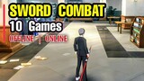 Top 10 Amazing SWORD COMBAT Games for Android & iOS (OFFLINE & ONLINE)