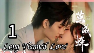 1  蓄谋已久的爱情 Xùmóu yǐ jiǔ de àiqíng [Long Enduring Affection]... 🇨🇳