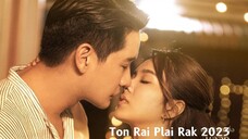 TON RAI PLAI RAK 2023 EPISODE 16 ENGSUB FINALE