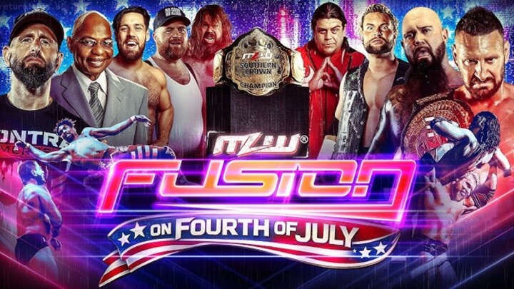 FUSION (4th of July Wrestling Special) : mLw