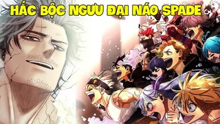 Hắc Bộc Ngưu Đại Náo Spade - Giải Cứu Yami | Phân tích Black Clover 313