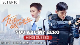 You Are My Hero S01 Episode 10 Hindi Dubbed