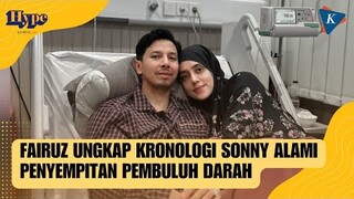 Fairuz A Rafiq Ungkap Kondisi Kesehatan Sonny Septian yang Alami Penyempitan Pembuluh Darah