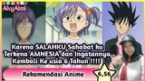 Karna Salahku Kawanku Amnesia Jadi Anak Umur 6 Tahun & Aku Harus Merahasiakannya #AnimeReview #Anime