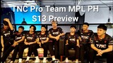 TNC Pro Team Media Interview | MPL Philippines S13 Preview