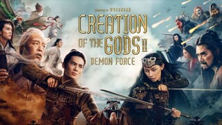 Creation of the Gods 2 Demon Force 2025 Full Movie