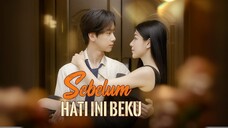 Sebelum Hati Ini Beku Full Bahasa Indonesia