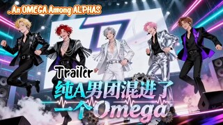 🇨🇳[Official Trailer] An OMEGA Among ALPHAS (2025)