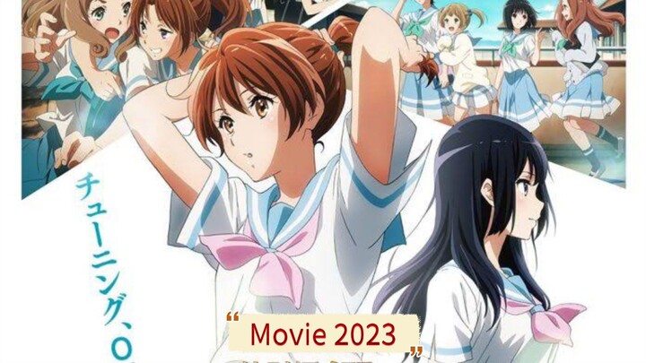 Hibike! Euphonium: Ensemble Contest-hen Movie Subtitle Indonesia