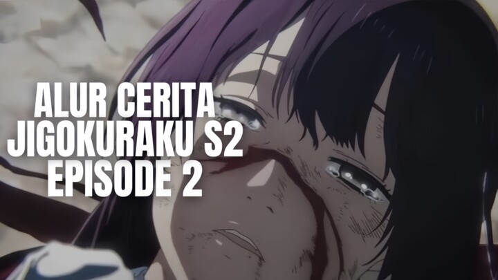 Jigokuraku Season 2 Episode 2 - Alur Cerita