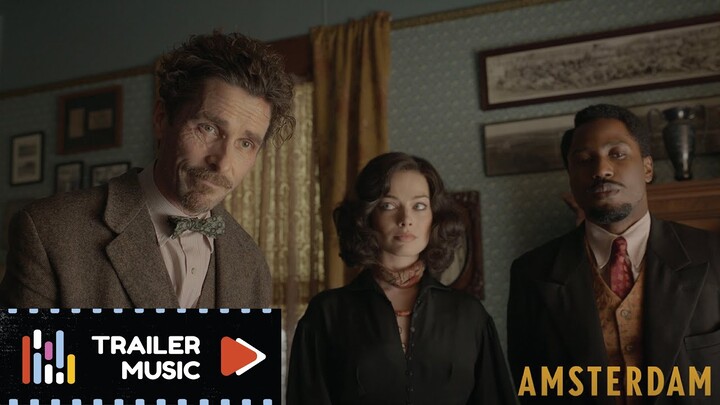 AMSTERDAM | Trailer Music