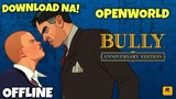 Paano Mag Download ng Bully Anniversary Edition sa Mobile!