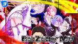 Re:Zero | 1080P/Collection/High-definition/(Complete)
NCOP+NCED+PV_3