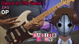 [🎼TABS] Classroom of the Elite S2 OP【GUITAR COVER】|「Dance in the Game」- ZAQ