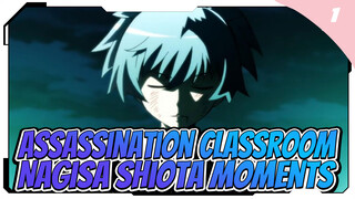 Nagisa Shiota Assassination Moments_1