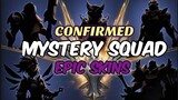 UPCOMING MYSTERY SQUAD REVEALED | NEW EPIC SKINS | MOBILE LEGENDS
