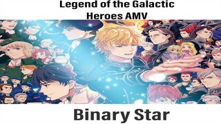 Legend of the Galactic Heroes AMV - Binary Star