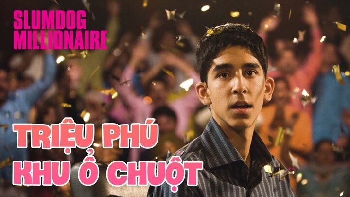 †riệu Phú Khu Ổ Chuộ† - Slumd0g Milli0Иaire (Vietsub HD)