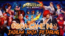 GAME FIGHTING ANDROID | COBAIN THE KING OF FIGHTERS ALL STAR & THE KING OF FIGHTERS ARENA | GMV