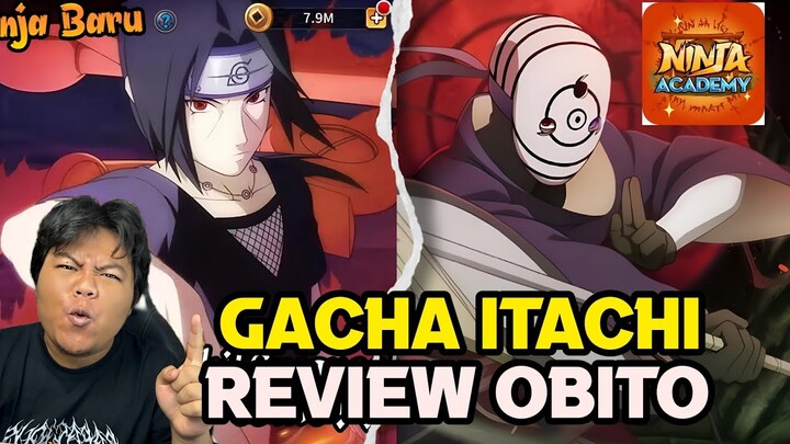 Gacha Itachi Susanoo Dan Review Obito Mask Di Naruto Ninja Academy Bisa Gacah Sampe 1000x Real