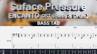 (Bass & Drum) [disney ENCANTO OST] Surface Pressure Bass Cover (+BASS TAB)