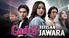 Gadis Titisan Jawara - 2