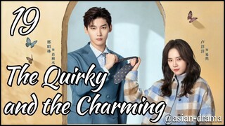 The Quirky and the Charming (2025) – Eps. 19 [Sub Indo]