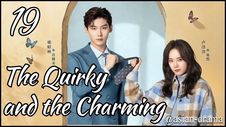 The Quirky and the Charming (2025) – Eps. 19 [Sub Indo]