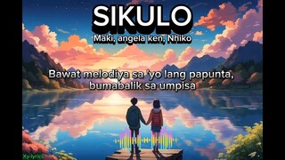 🔥SIKULO by Maki, angela ken, Nhiko🔥