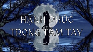 Hạnh Phúc Trong Tầm Tay