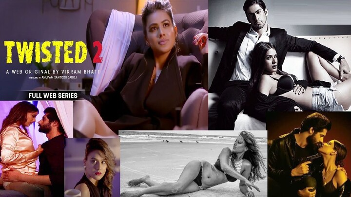 Twisted 2 - Full Web Series | Nia Sharma & Rrahul Sudhir | Romantic Psychological Thriller | Full H