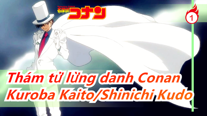 [Thám tử lừng danh Conan] [Kuroba Kaito&Shinichi Kudo/Kaitou Kid&Conan] Khúc phim điện ảnh_B1