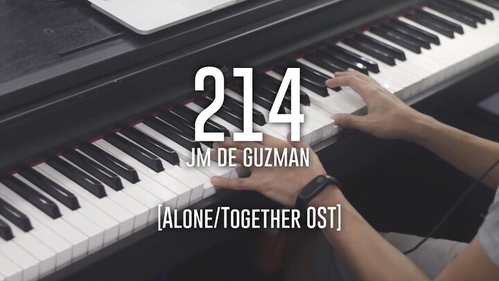 JM De Guzman - 214 [Alone/Together OST] (Piano Cover)