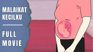 MALAIKAT KECILKU (FULL MOVIE)