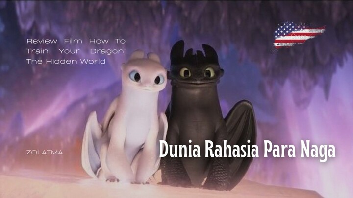 How To Train Your Dragon: The Hidden World — Part 3